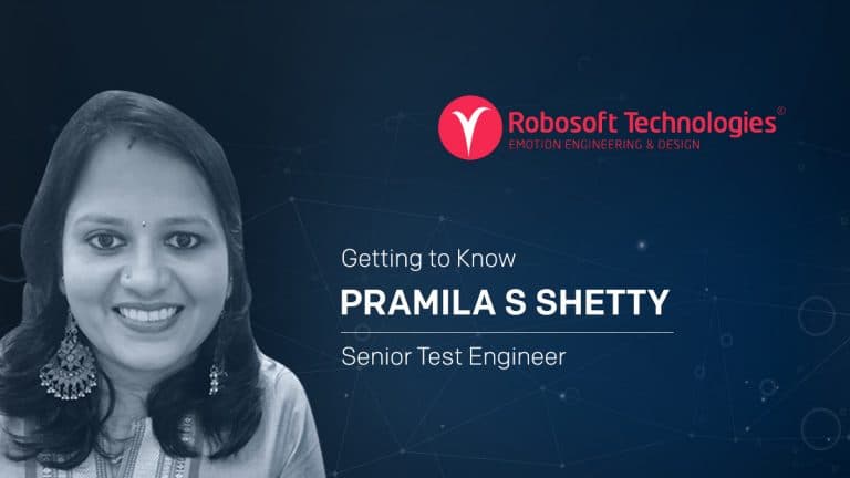 Getting to know Pramila S Shetty, Senior Test Engineer